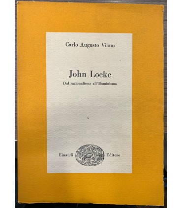 John Locke. Dal razionalismo all'illuminismo.