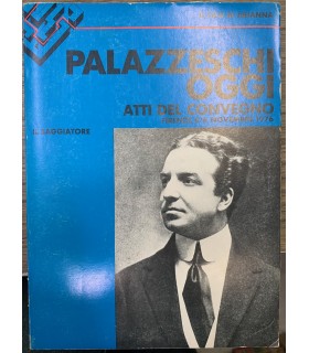 Palazzeschi oggi. Atti del Convegno.