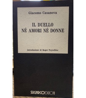 Il duello né amori né donne.