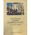 Giorni rappresentativi e altre prose.