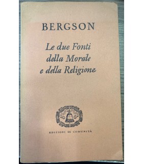 Le due fonti della morale e della religione.