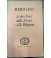 Le due fonti della morale e della religione.