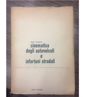 Cinematica degli autoveicoli e infortuni stradali