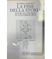 La fine della storia.