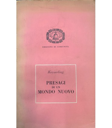 Presagi del nuovo mondo.