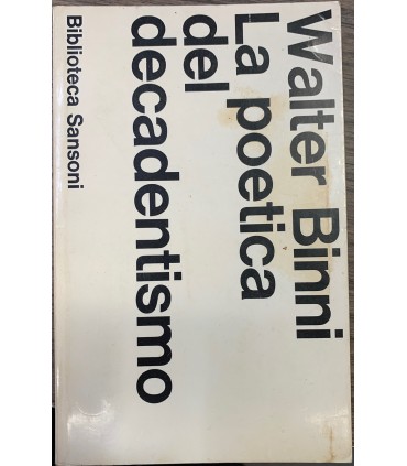 La poetica del decadentismo.