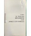 Il viaggio riflessioni con Jorge Luis Borges.