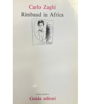 Rimbaud in Africa.
