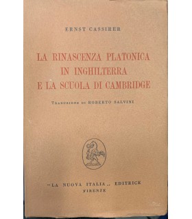 La rinascenza platonica in Inghilterra e la scuola di Cambridge.