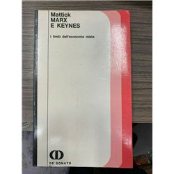 Marx e Keynes. I limiti dell'economia mista