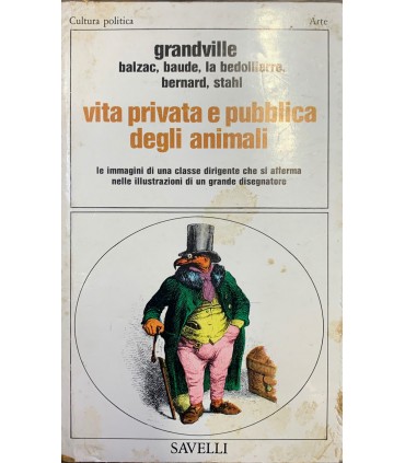 Vita privata e pubblica degli animali.