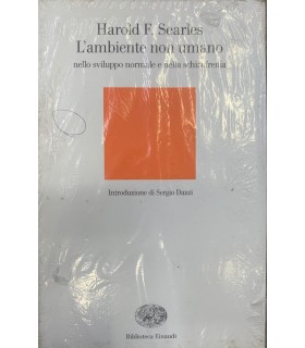 L'ambiente non umano nello sviluppo e nella schizofrenia.