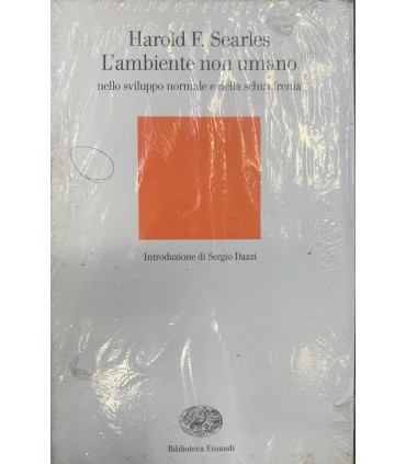 L'ambiente non umano nello sviluppo e nella schizofrenia.