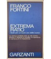 Extrema ratio. Note per un buon uso delle rovine.