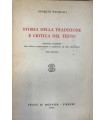 Storia della tradizione e critica del testo.