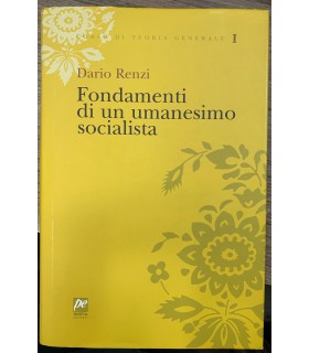 Fondamenti di un umanesimo socialista.