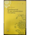 Fondamenti di un umanesimo socialista.