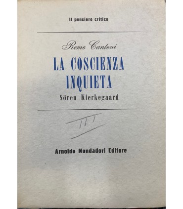 La coscienza inquieta. Soren Kierkegaard.