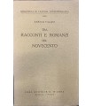 Tra racconti e romanzi del novecento.