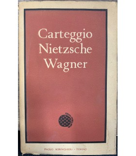 Carteggio Nietzsche Wagner.