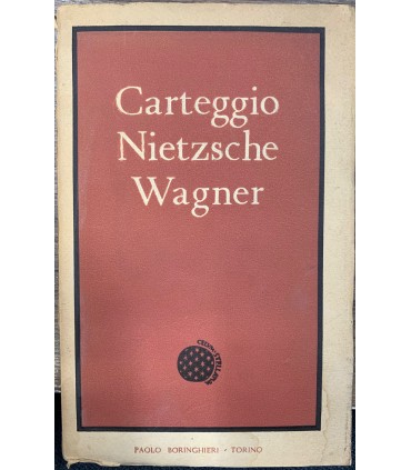 Carteggio Nietzsche Wagner.
