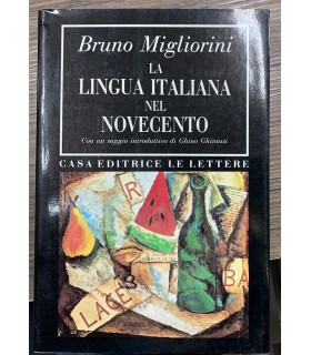 La lingua italiana nel novecento.
