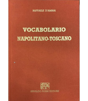 Vocabolario napoletano-toscano.