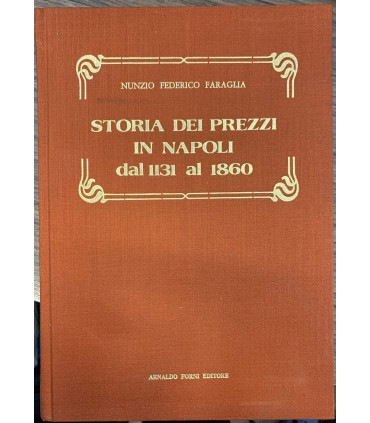 Storia dei prezzi in Napoli dal 1131 al 1860.