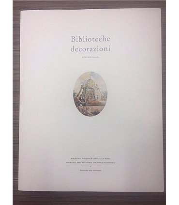 Biblioteche decorazioni. XVII-XIX secolo
