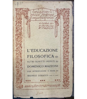 L'educazione filosofica ed altri scritti inediti.