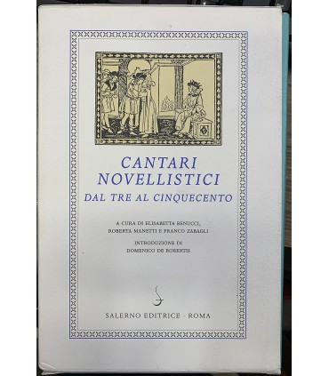 Cantari novellistici dal tre al cinquecento.