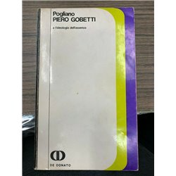Piero Gobetti e l'ideologia dell'assenza