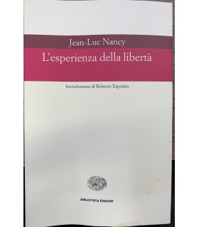 L'esperienza della libertà.