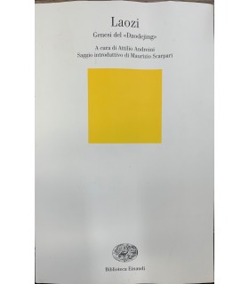 Laozi. Genesi del "Daodejieng".