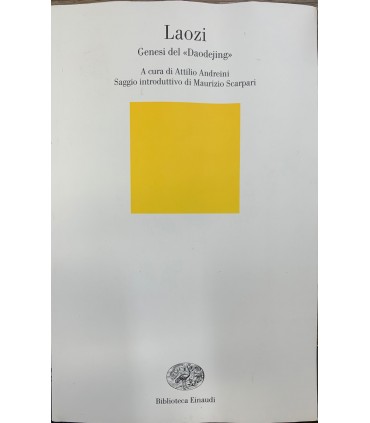 Laozi. Genesi del "Daodejieng".