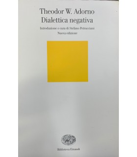 Dialettica negativa.