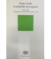 Lombardia stravagante. Testi e studi dal Quattrocento al Seicento tra lettere e arti.