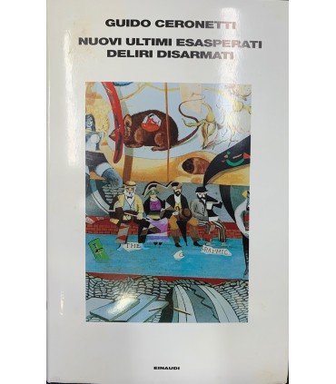 Nuovi ultimi esasperati deliri disarmati,