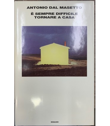 è sempre difficile tornare a casa.