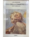 L'idea della chrartreuse. Saggi stendhaliani.