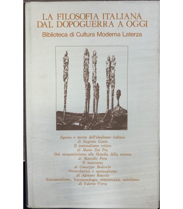 La filosofia italiana dal dopoguerra a oggi.