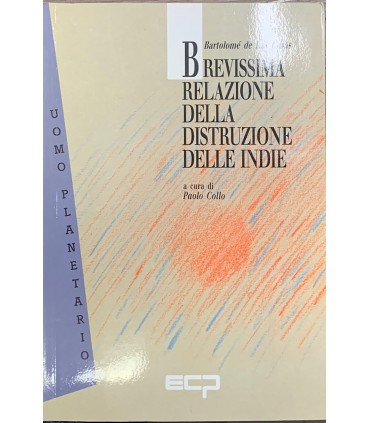 Brevissima relazione della distruzione delle Indie.