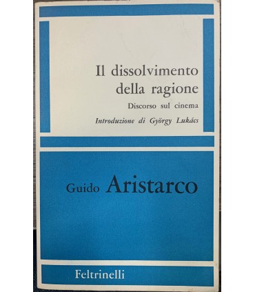 Il dissolvimento della ragione.