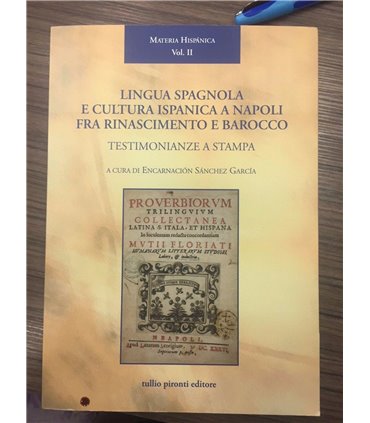 Lingua spagnola e cultura ispanica a Napoli fra rinascimento e barocco