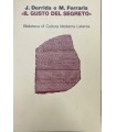 «Il gusto del segreto».