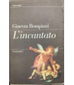 L'incantato.