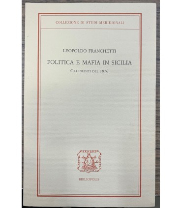 Politica e mafia in Sicilia.