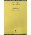 La svolta.