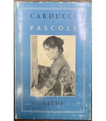 Carducci e Pascoli.