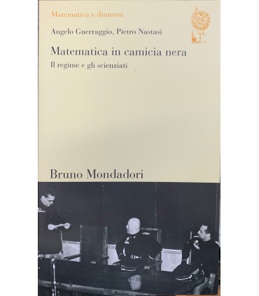 Matematica in camicia nera. Il regime e gli sceinziati.